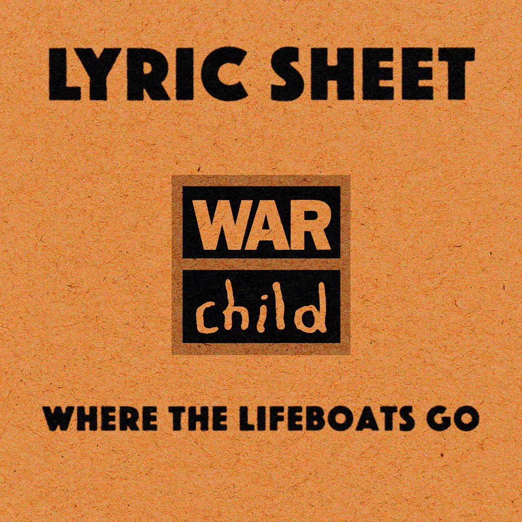 Handwritten lyric sheet to Where The Lifeboats Go