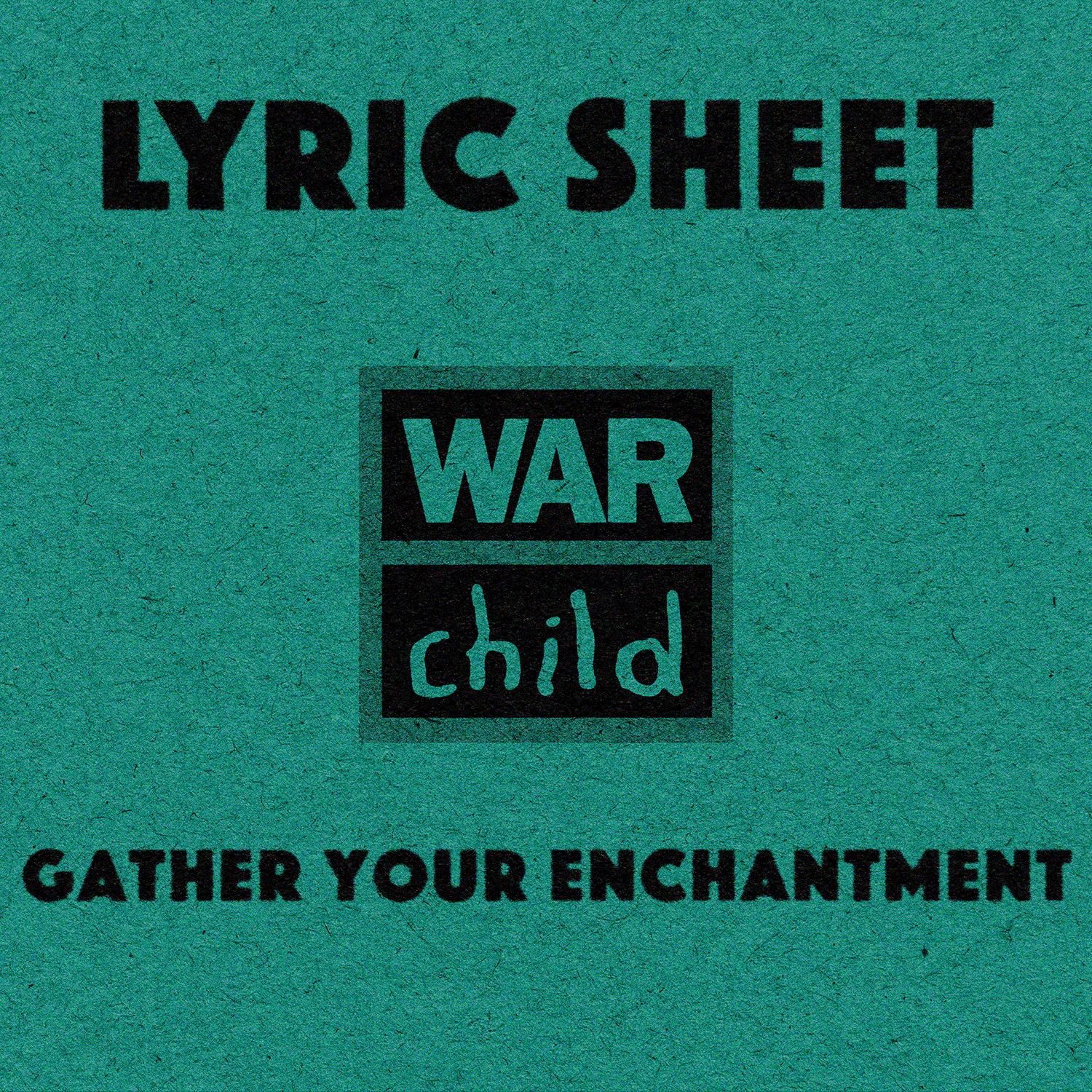 Handwritten lyric sheet to Gather Your Enchantment