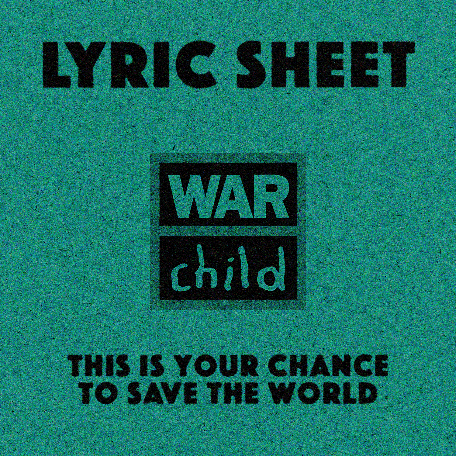 Handwritten lyric sheet to This Is Your Chance To Save The World