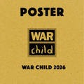 A one off 'Asher One Two x War Child 2026' poster